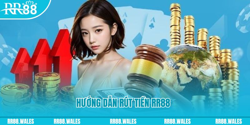 Hướng dẫn rút tiền RR88 nhận ngay thẻ cào